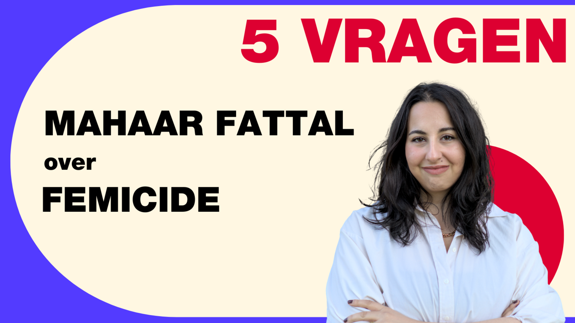 Mahaar Fattal 5 vragen